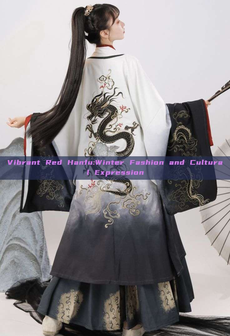 Vibrant Red Hanfu:Winter Fashion and Cultural Expression Vibrant Red Hanfu:Winter Fashion and Cultural Expression