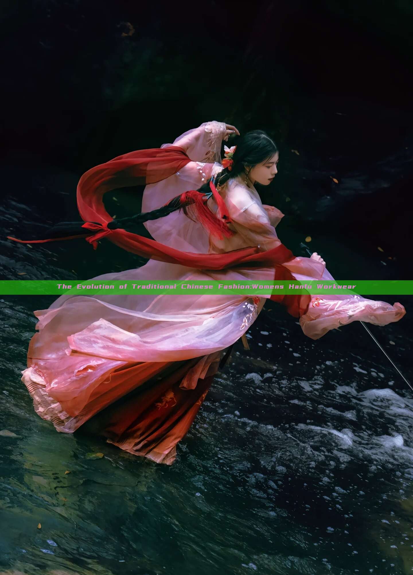 The Evolution of Traditional Chinese Fashion:Womens Hanfu Workwear The Evolution of Traditional Chinese Fashion:Womens Hanfu Workwear