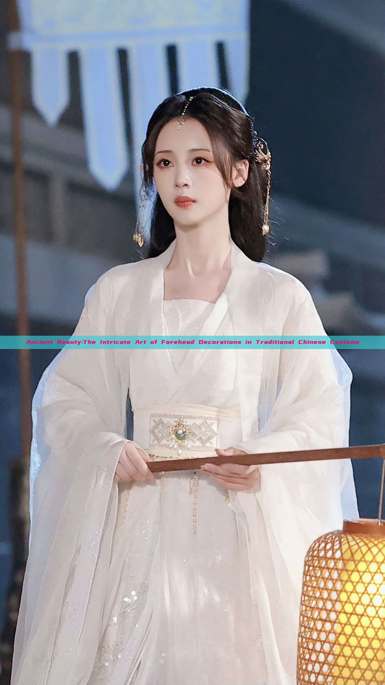 Ancient Beauty:The Intricate Art of Forehead Decorations in Traditional Chinese Costume Ancient Beauty:The Intricate Art of Forehead Decorations in Traditional Chinese Costume