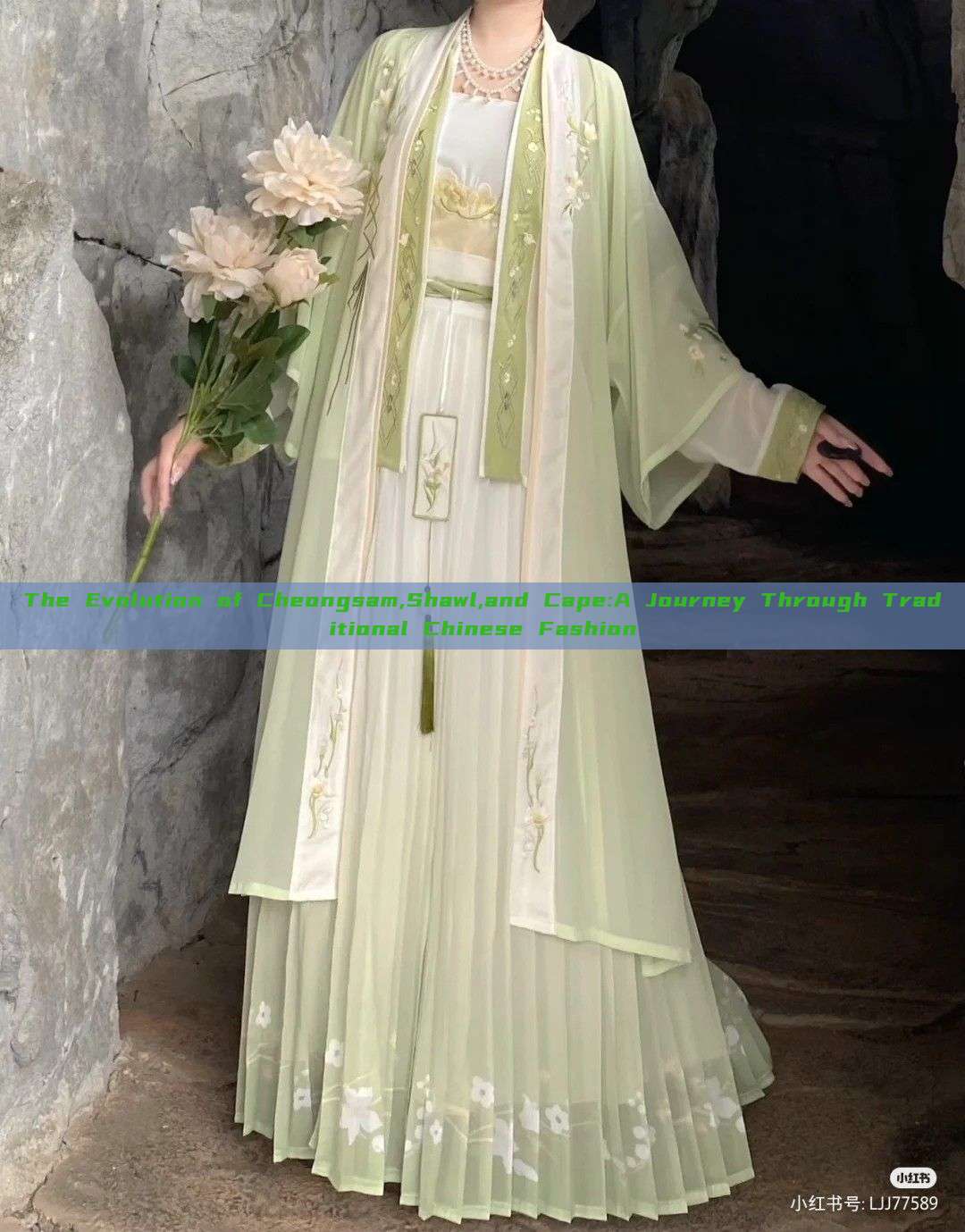 The Evolution of Cheongsam,Shawl,and Cape:A Journey Through Traditional Chinese Fashion The Evolution of Cheongsam,Shawl,and Cape:A Journey Through Traditional Chinese Fashion