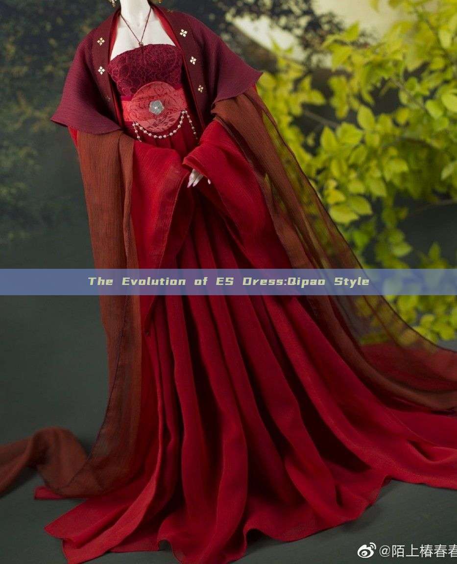 The Evolution of ES Dress:Qipao Style The Evolution of ES Dress:Qipao Style