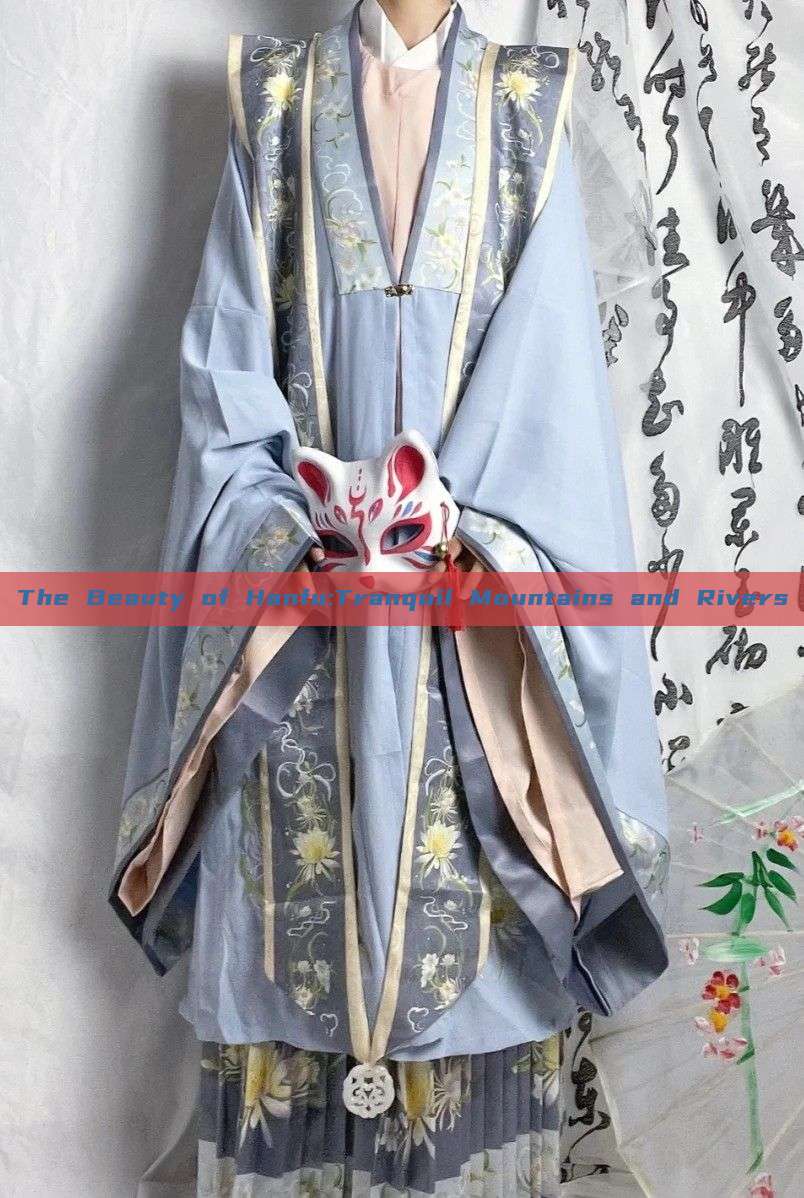 The Beauty of Hanfu:Tranquil Mountains and Rivers The Beauty of Hanfu:Tranquil Mountains and Rivers