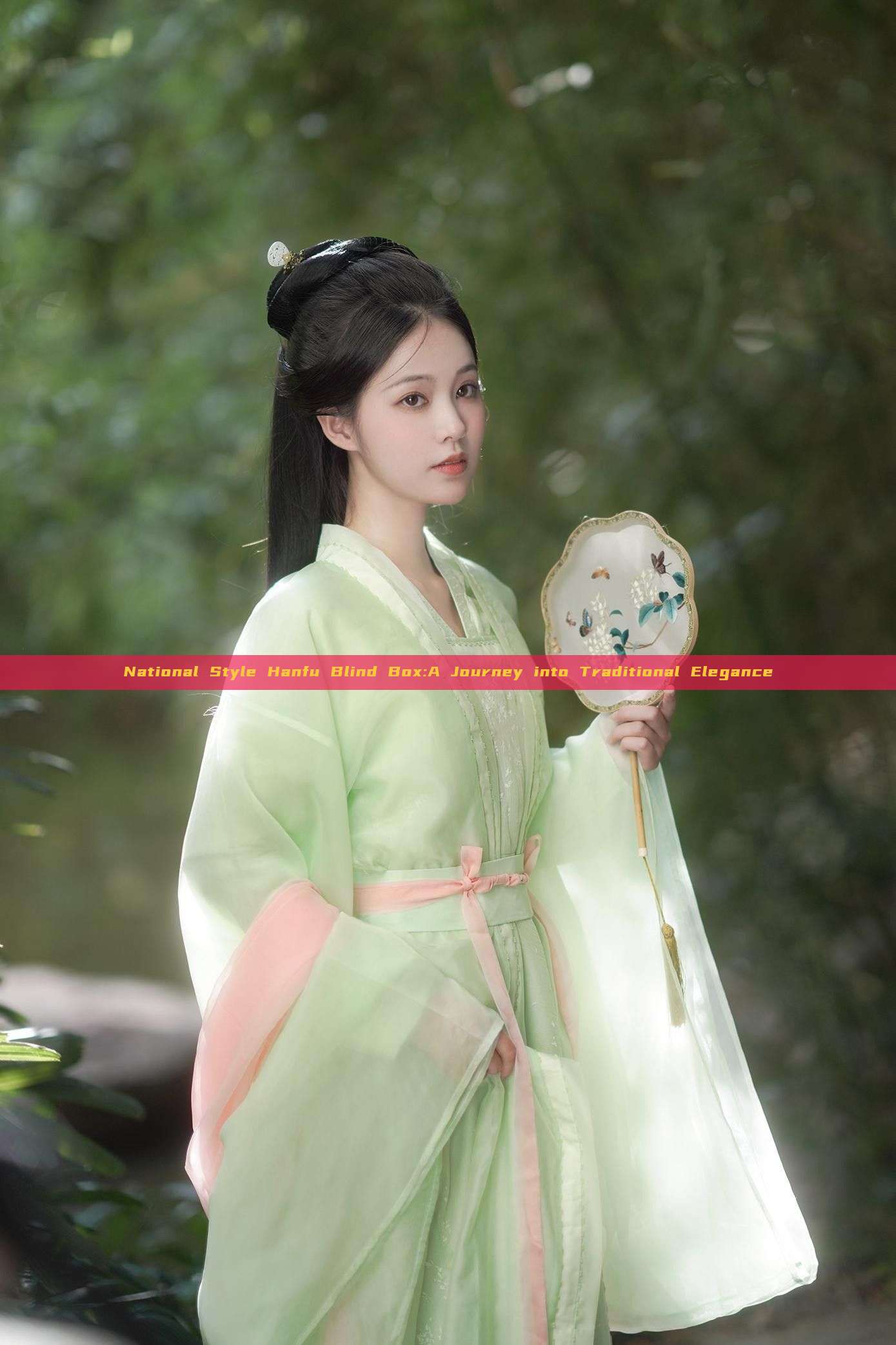 National Style Hanfu Blind Box:A Journey into Traditional Elegance National Style Hanfu Blind Box:A Journey into Traditional Elegance