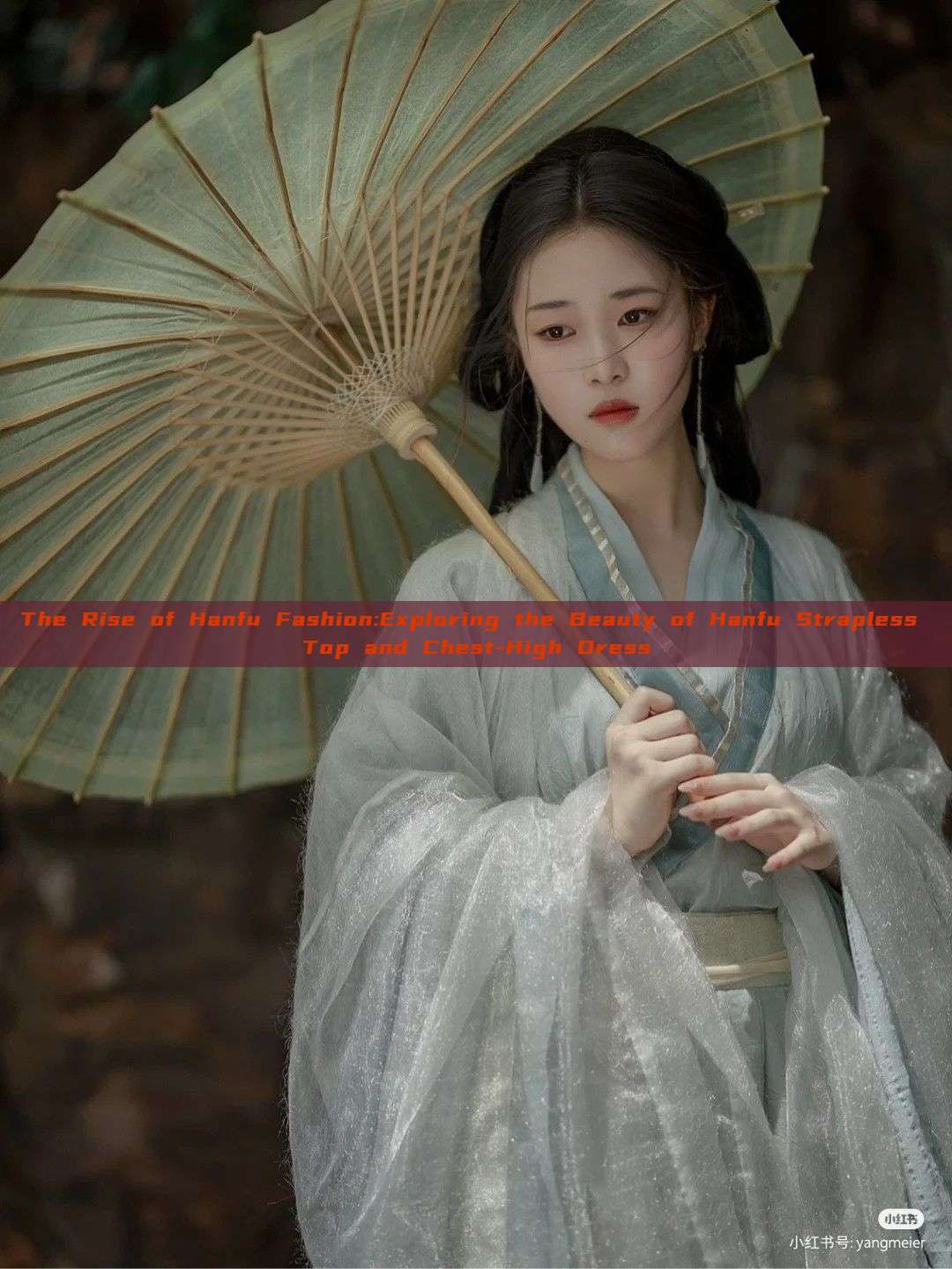 The Rise of Hanfu Fashion:Exploring the Beauty of Hanfu Strapless Top and Chest-High Dress The Rise of Hanfu Fashion:Exploring the Beauty of Hanfu Strapless Top and Chest-High Dress