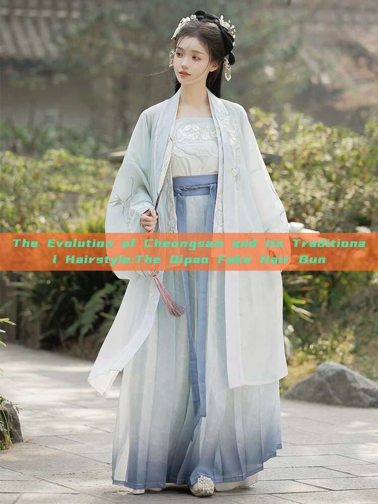 The Evolution of Cheongsam and its Traditional Hairstyle:The Qipao Fake Hair Bun The Evolution of Cheongsam and its Traditional Hairstyle:The Qipao Fake Hair Bun