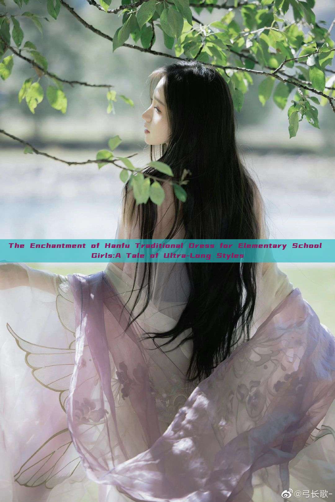 The Enchantment of Hanfu Traditional Dress for Elementary School Girls:A Tale of Ultra-Long Styles The Enchantment of Hanfu Traditional Dress for Elementary School Girls:A Tale of Ultra-Long Styles