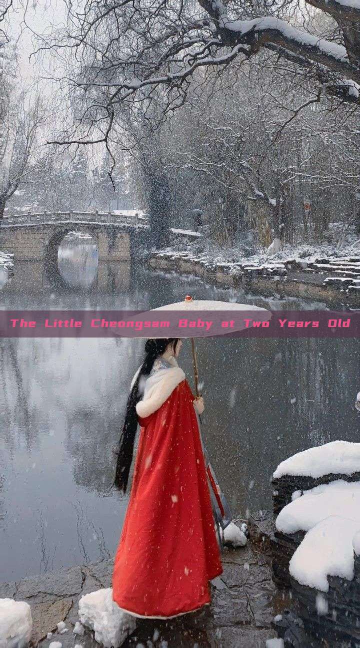 The Little Cheongsam Baby at Two Years Old