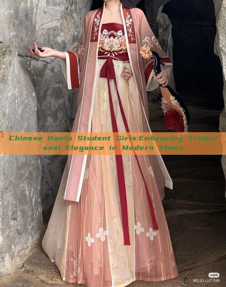 Chinese Hanfu Student Girls:Embracing Traditional Elegance in Modern Times Chinese Hanfu Student Girls:Embracing Traditional Elegance in Modern Times