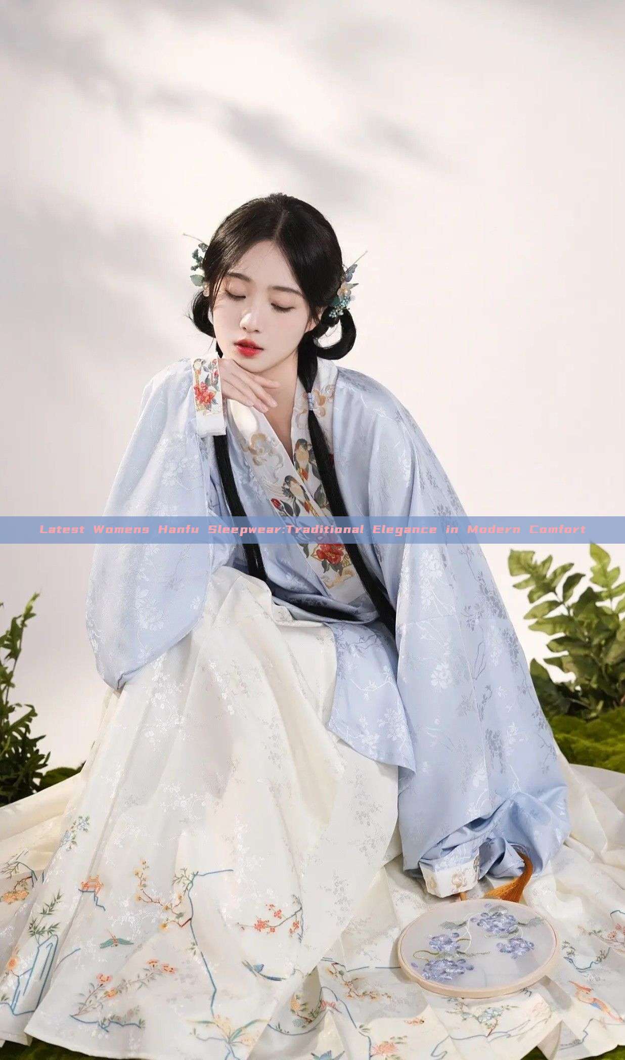 Latest Womens Hanfu Sleepwear:Traditional Elegance in Modern Comfort Latest Womens Hanfu Sleepwear:Traditional Elegance in Modern Comfort