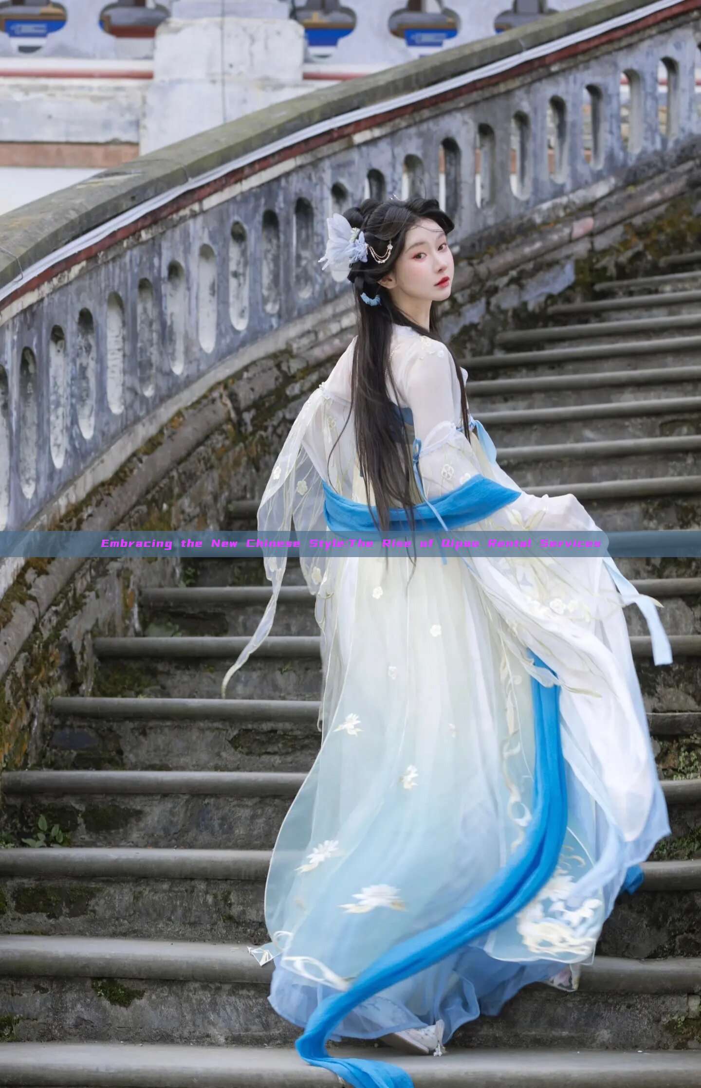 Embracing the New Chinese Style:The Rise of Qipao Rental Services Embracing the New Chinese Style:The Rise of Qipao Rental Services