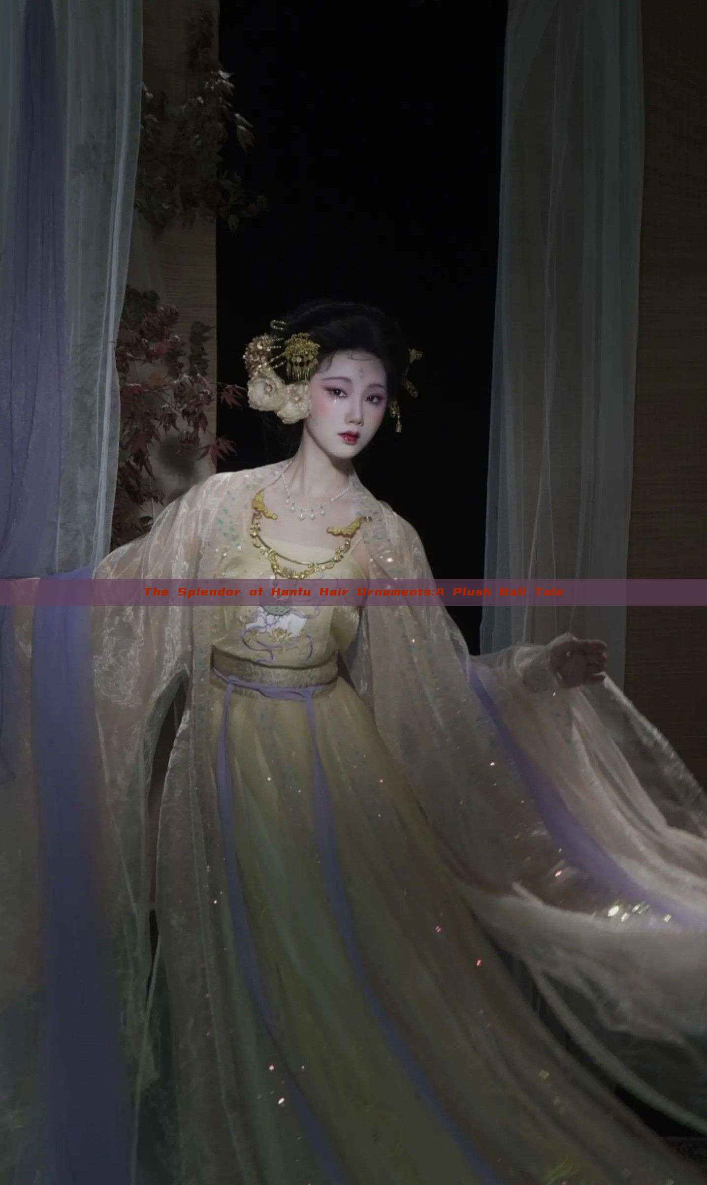 The Splendor of Hanfu Hair Ornaments:A Plush Ball Tale