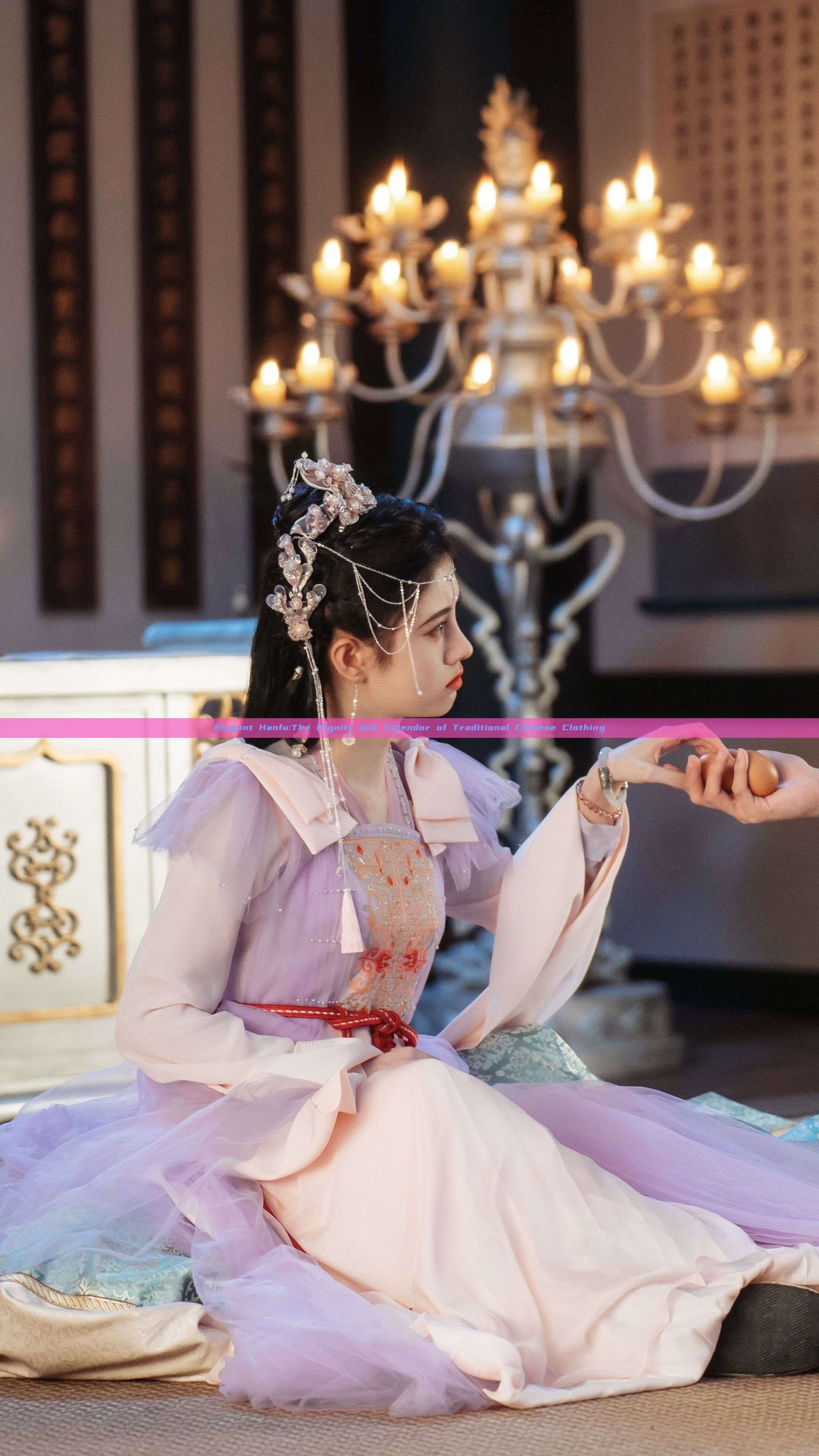 Elegant Hanfu:The Dignity and Splendor of Traditional Chinese Clothing