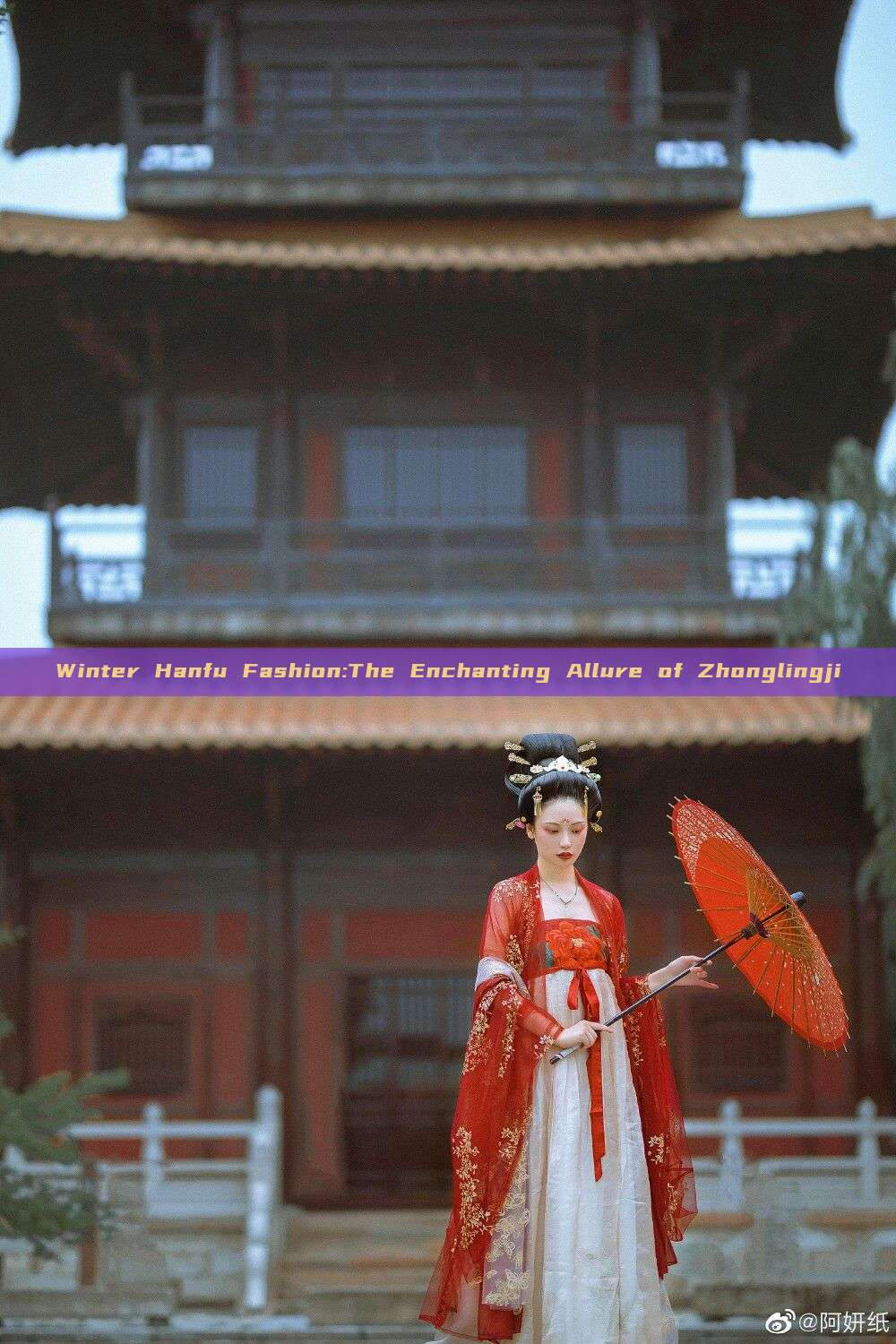 Winter Hanfu Fashion:The Enchanting Allure of Zhonglingji