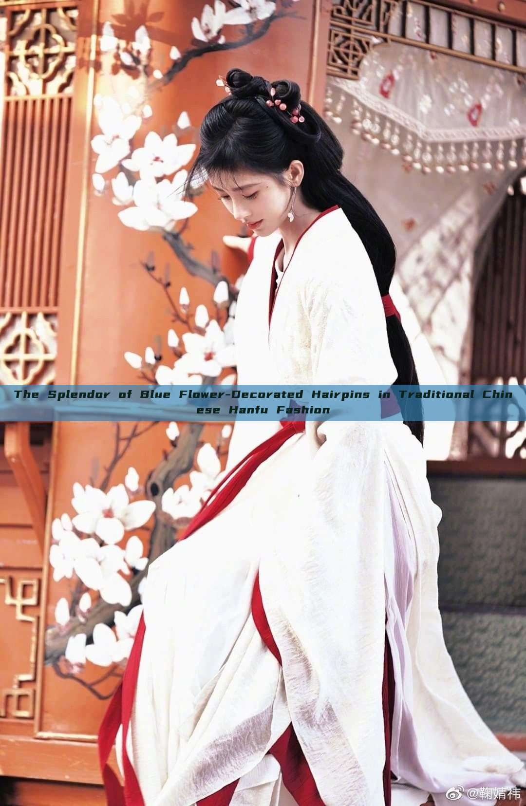 The Splendor of Blue Flower-Decorated Hairpins in Traditional Chinese Hanfu Fashion The Splendor of Blue Flower-Decorated Hairpins in Traditional Chinese Hanfu Fashion