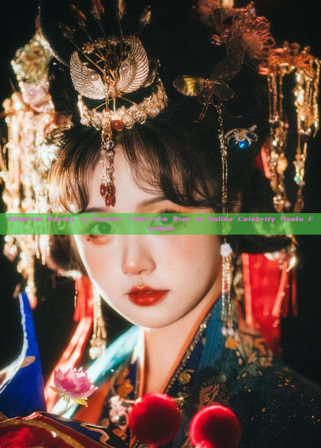 Ethereal Beauty in Modern Times:The Rise of Online Celebrity Hanfu Fashion