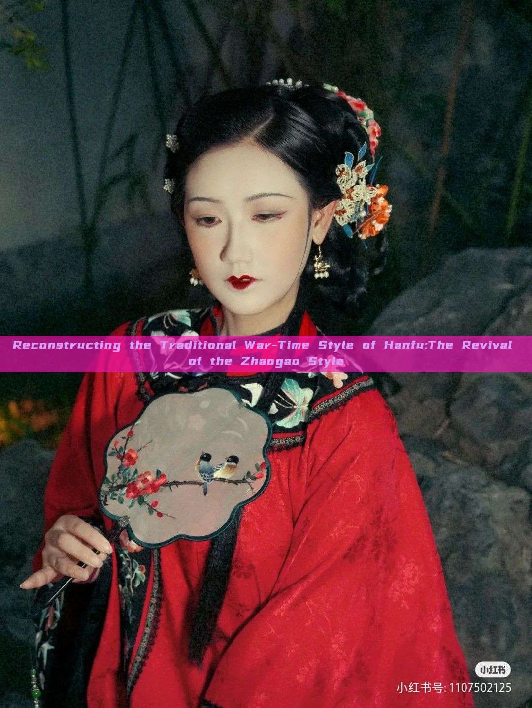 Reconstructing the Traditional War-Time Style of Hanfu:The Revival of the Zhaogao Style Reconstructing the Traditional War-Time Style of Hanfu:The Revival of the Zhaogao Style