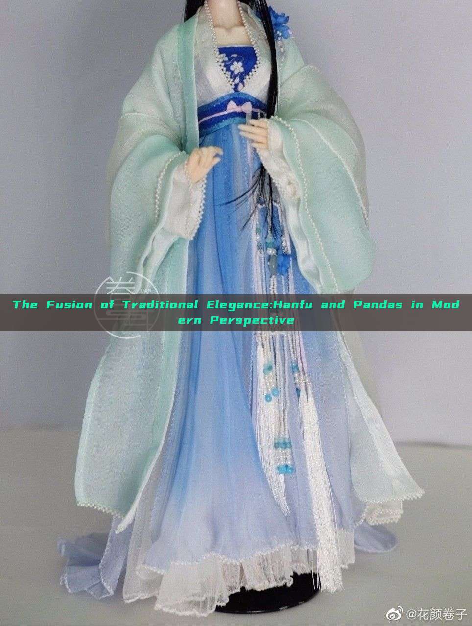 The Fusion of Traditional Elegance:Hanfu and Pandas in Modern Perspective The Fusion of Traditional Elegance:Hanfu and Pandas in Modern Perspective