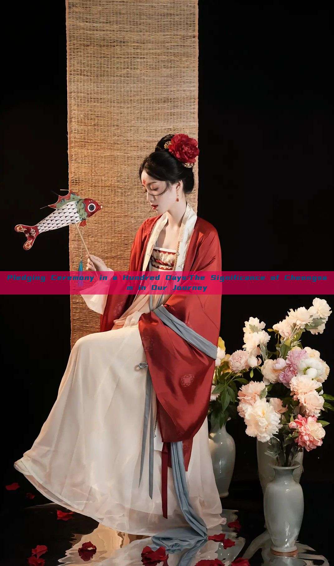 Pledging Ceremony in a Hundred Days:The Significance of Cheongsam in Our Journey Pledging Ceremony in a Hundred Days:The Significance of Cheongsam in Our Journey
