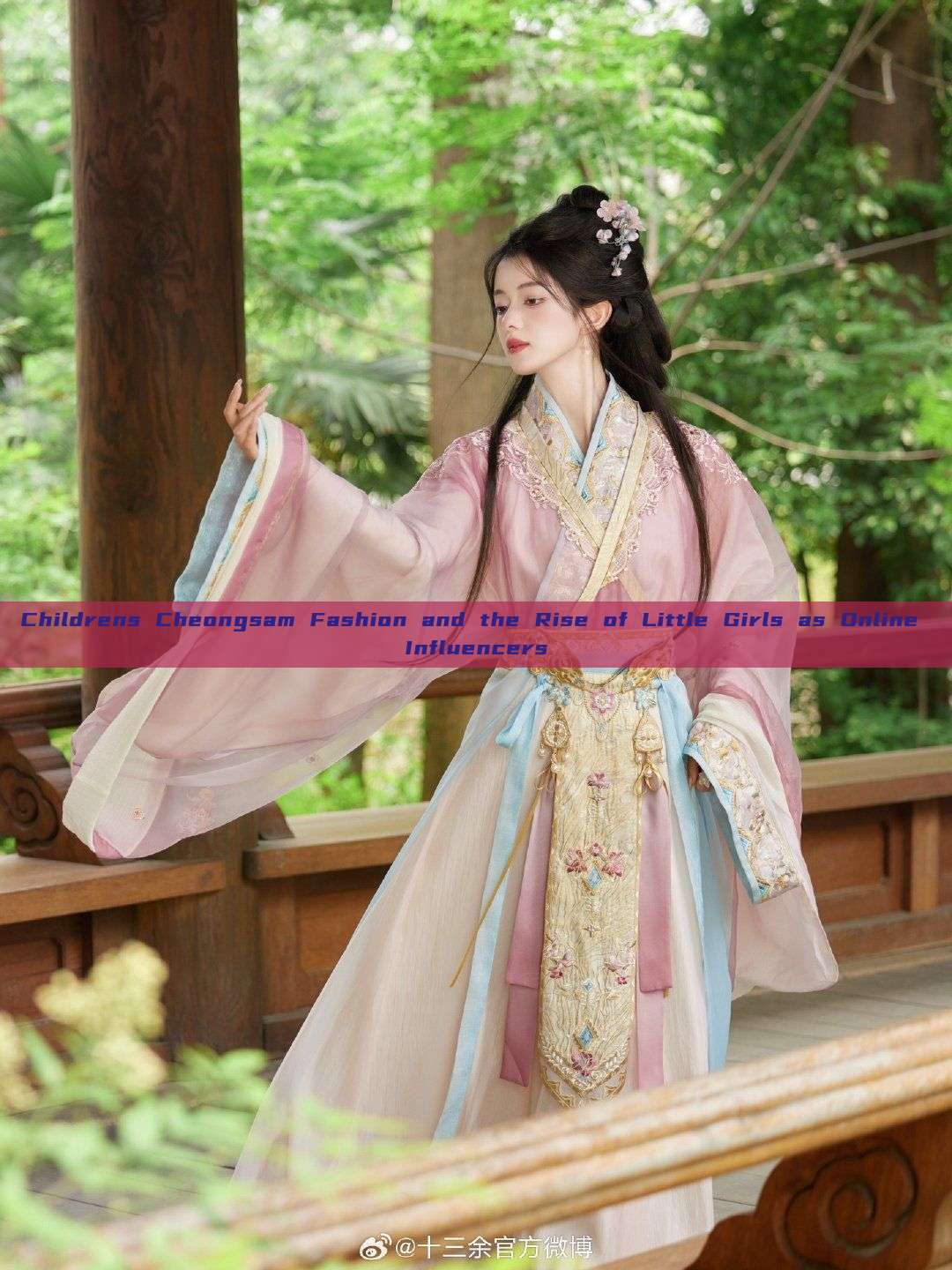 Childrens Cheongsam Fashion and the Rise of Little Girls as Online Influencers Childrens Cheongsam Fashion and the Rise of Little Girls as Online Influencers
