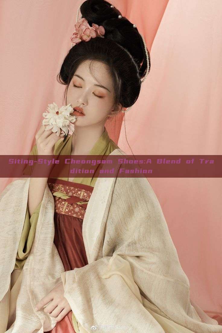 Siting-Style Cheongsam Shoes:A Blend of Tradition and Fashion Siting-Style Cheongsam Shoes:A Blend of Tradition and Fashion