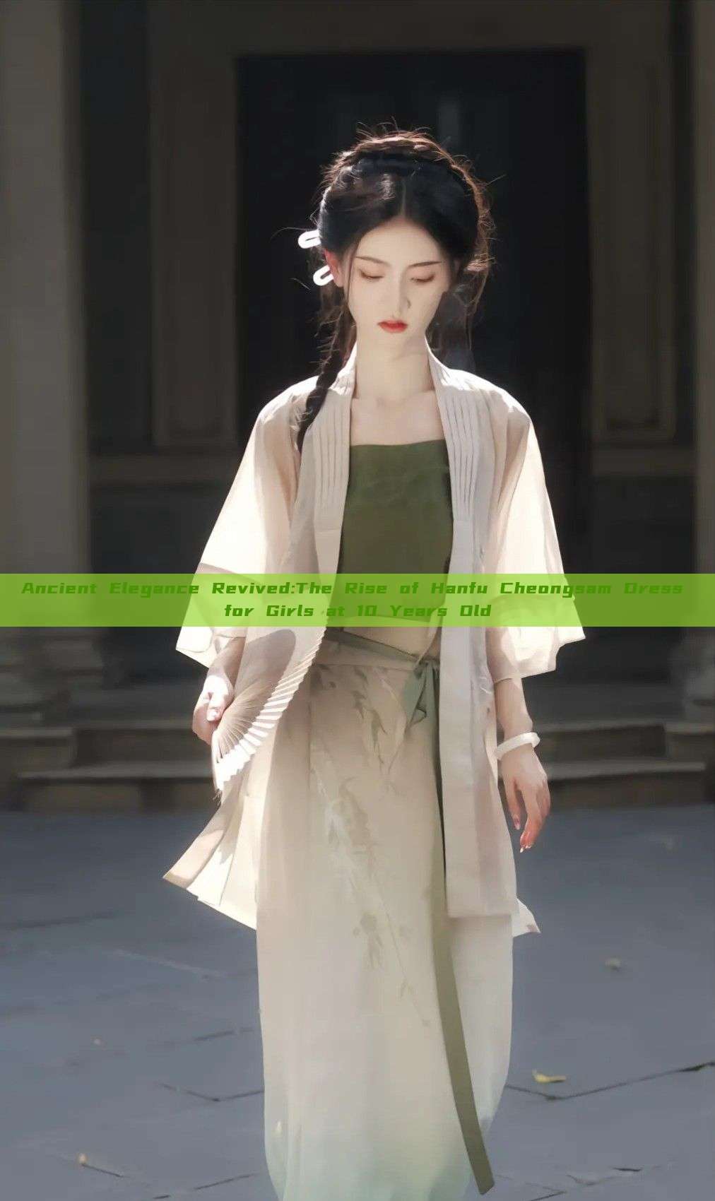 Ancient Elegance Revived:The Rise of Hanfu Cheongsam Dress for Girls at 10 Years Old