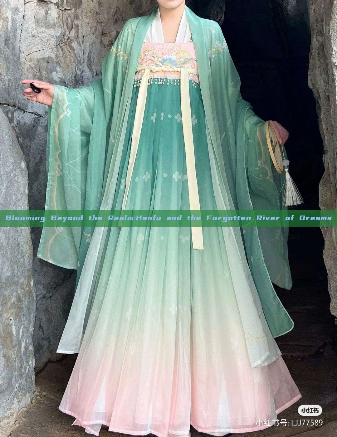 Blooming Beyond the Realm:Hanfu and the Forgotten River of Dreams Blooming Beyond the Realm:Hanfu and the Forgotten River of Dreams