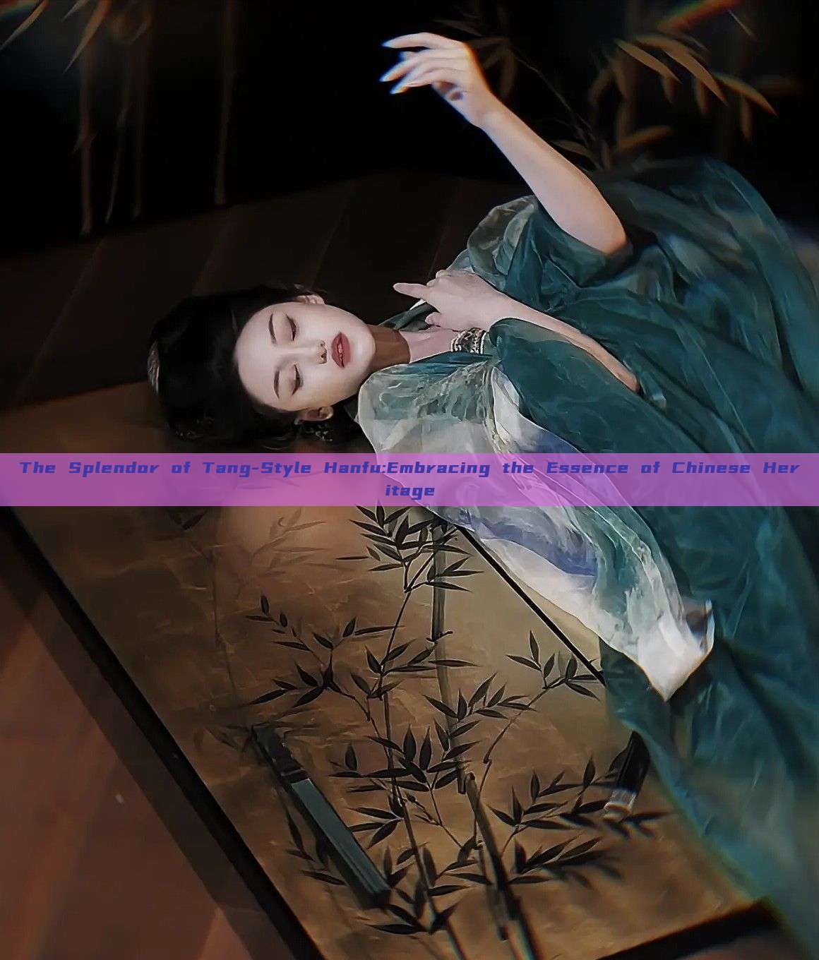 The Splendor of Tang-Style Hanfu:Embracing the Essence of Chinese Heritage The Splendor of Tang-Style Hanfu:Embracing the Essence of Chinese Heritage