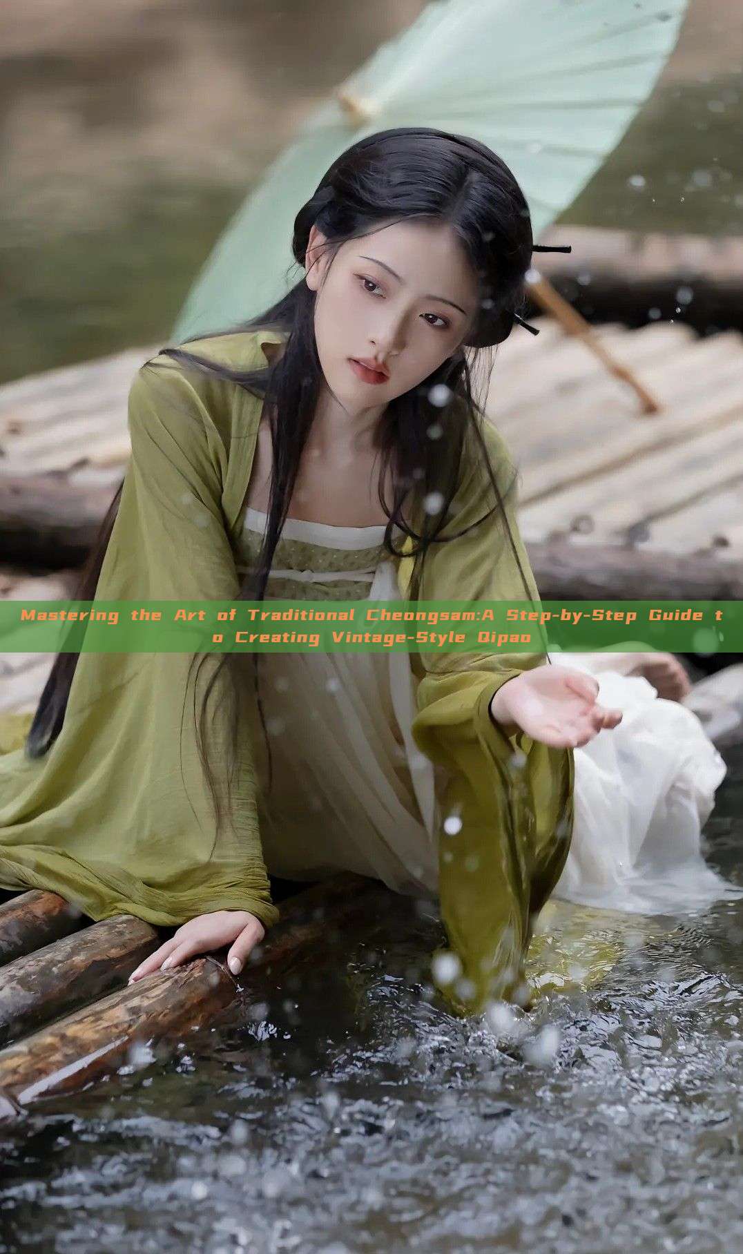 Mastering the Art of Traditional Cheongsam:A Step-by-Step Guide to Creating Vintage-Style Qipao Mastering the Art of Traditional Cheongsam:A Step-by-Step Guide to Creating Vintage-Style Qipao