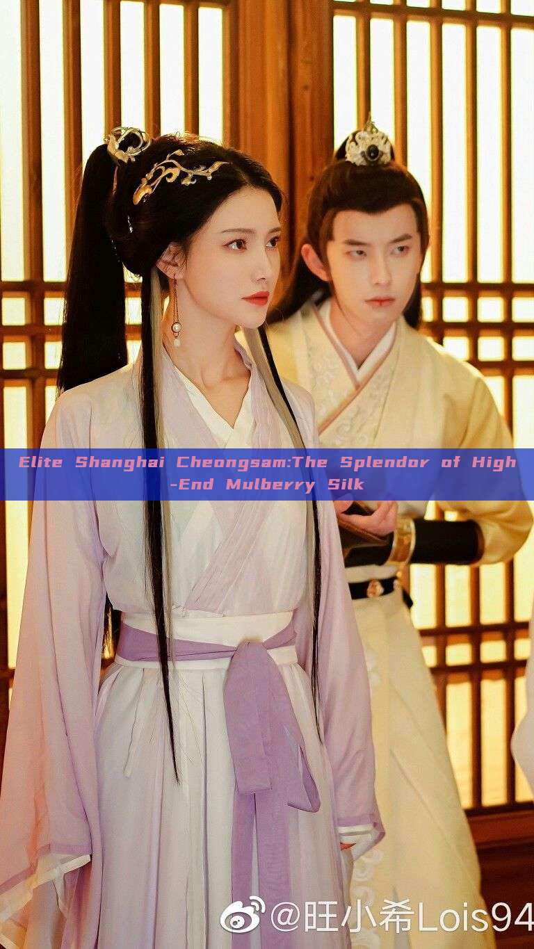 Elite Shanghai Cheongsam:The Splendor of High-End Mulberry Silk Elite Shanghai Cheongsam:The Splendor of High-End Mulberry Silk