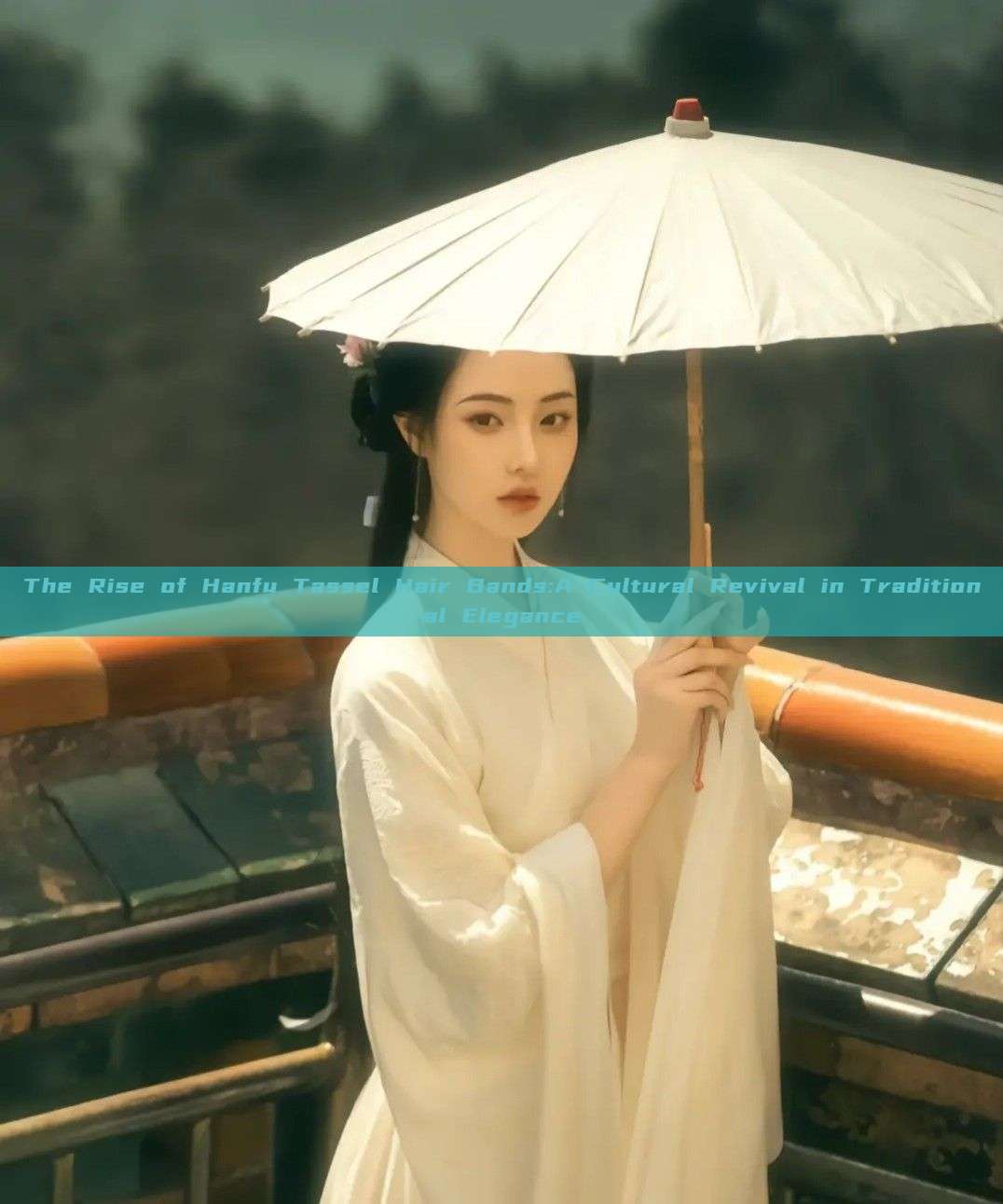 The Rise of Hanfu Tassel Hair Bands:A Cultural Revival in Traditional Elegance The Rise of Hanfu Tassel Hair Bands:A Cultural Revival in Traditional Elegance