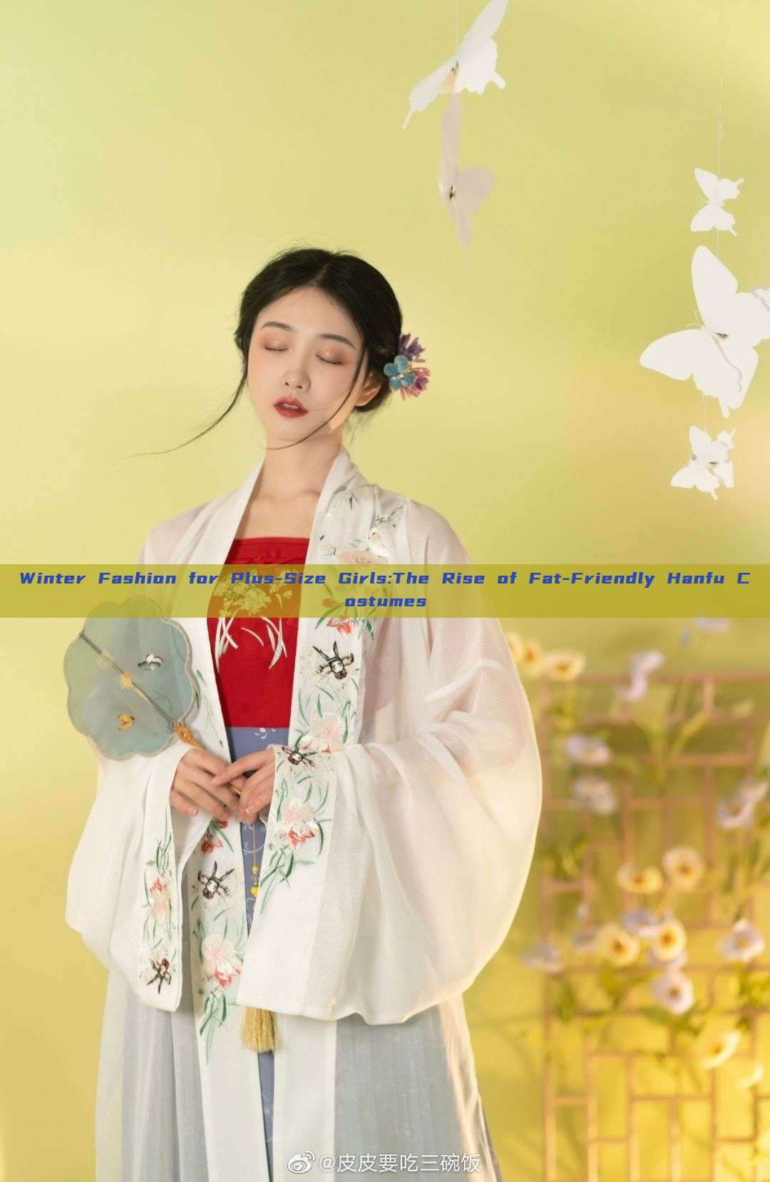 Winter Fashion for Plus-Size Girls:The Rise of Fat-Friendly Hanfu Costumes Winter Fashion for Plus-Size Girls:The Rise of Fat-Friendly Hanfu Costumes