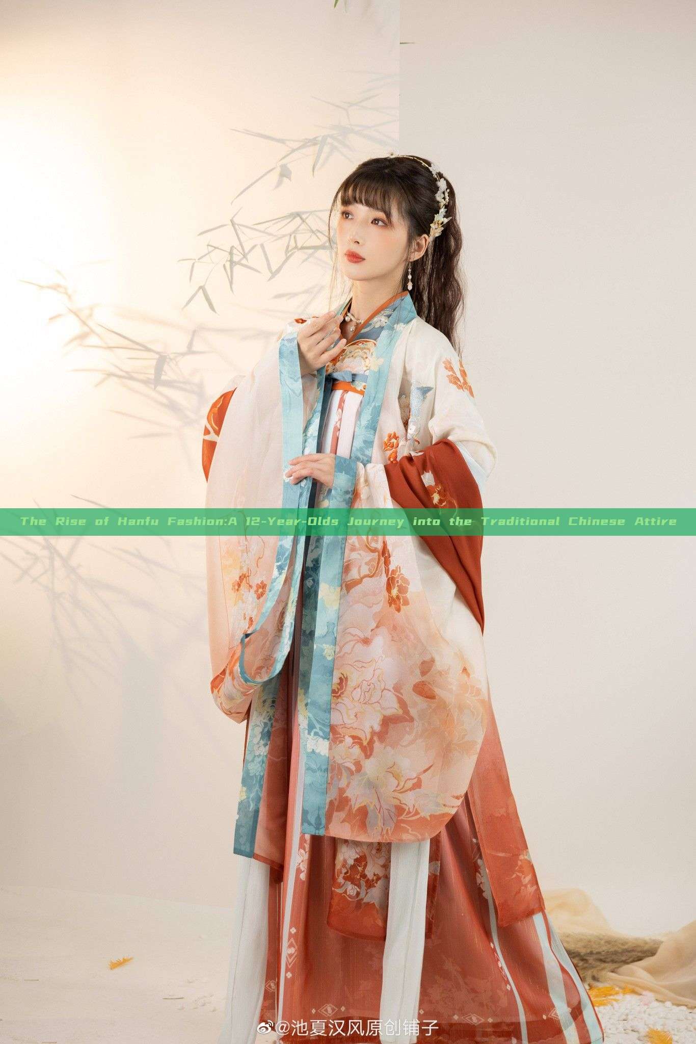 The Rise of Hanfu Fashion:A 12-Year-Olds Journey into the Traditional Chinese Attire The Rise of Hanfu Fashion:A 12-Year-Olds Journey into the Traditional Chinese Attire
