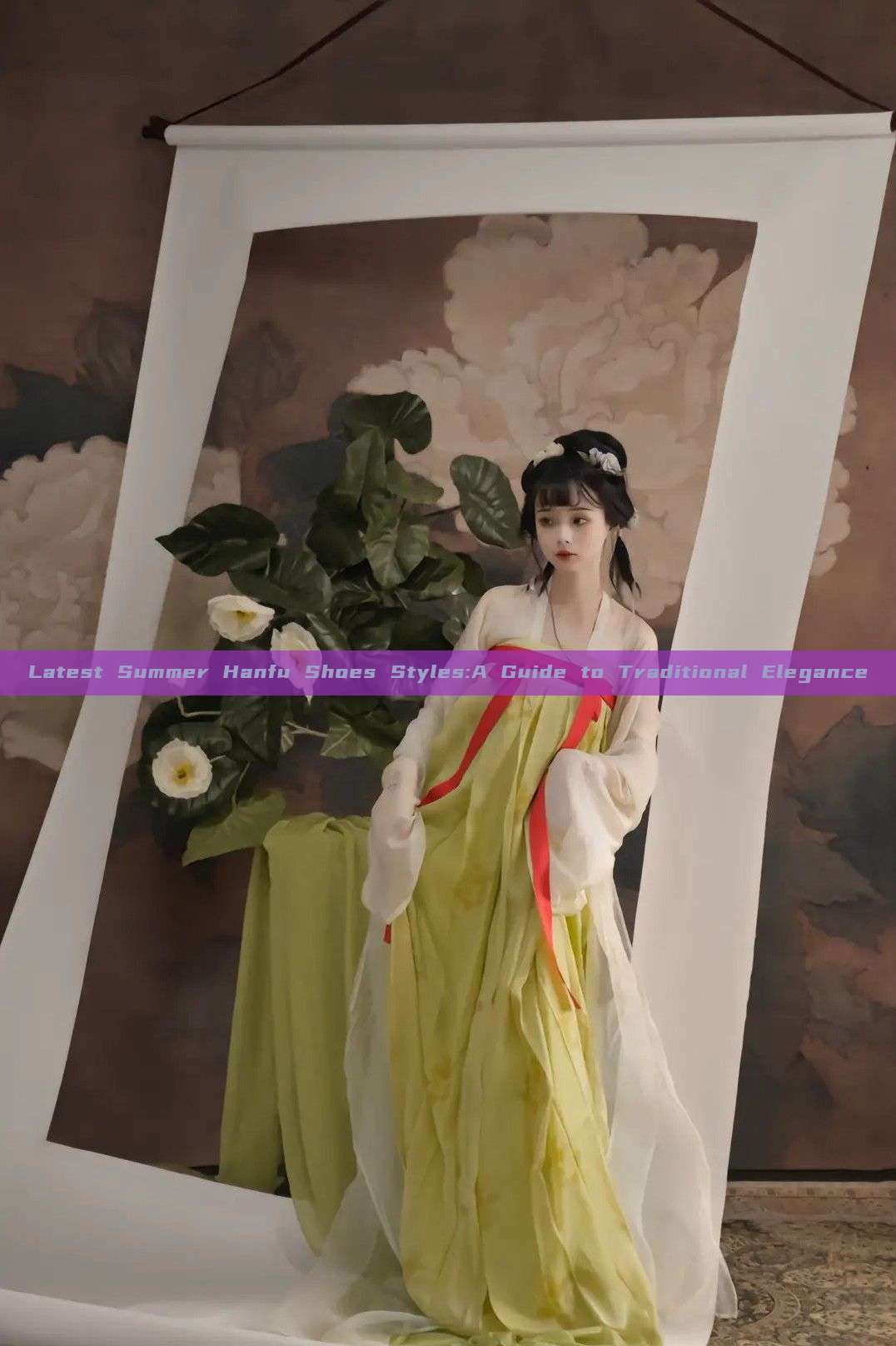 Latest Summer Hanfu Shoes Styles:A Guide to Traditional Elegance Latest Summer Hanfu Shoes Styles:A Guide to Traditional Elegance