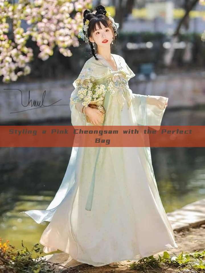 Styling a Pink Cheongsam with the Perfect Bag Styling a Pink Cheongsam with the Perfect Bag