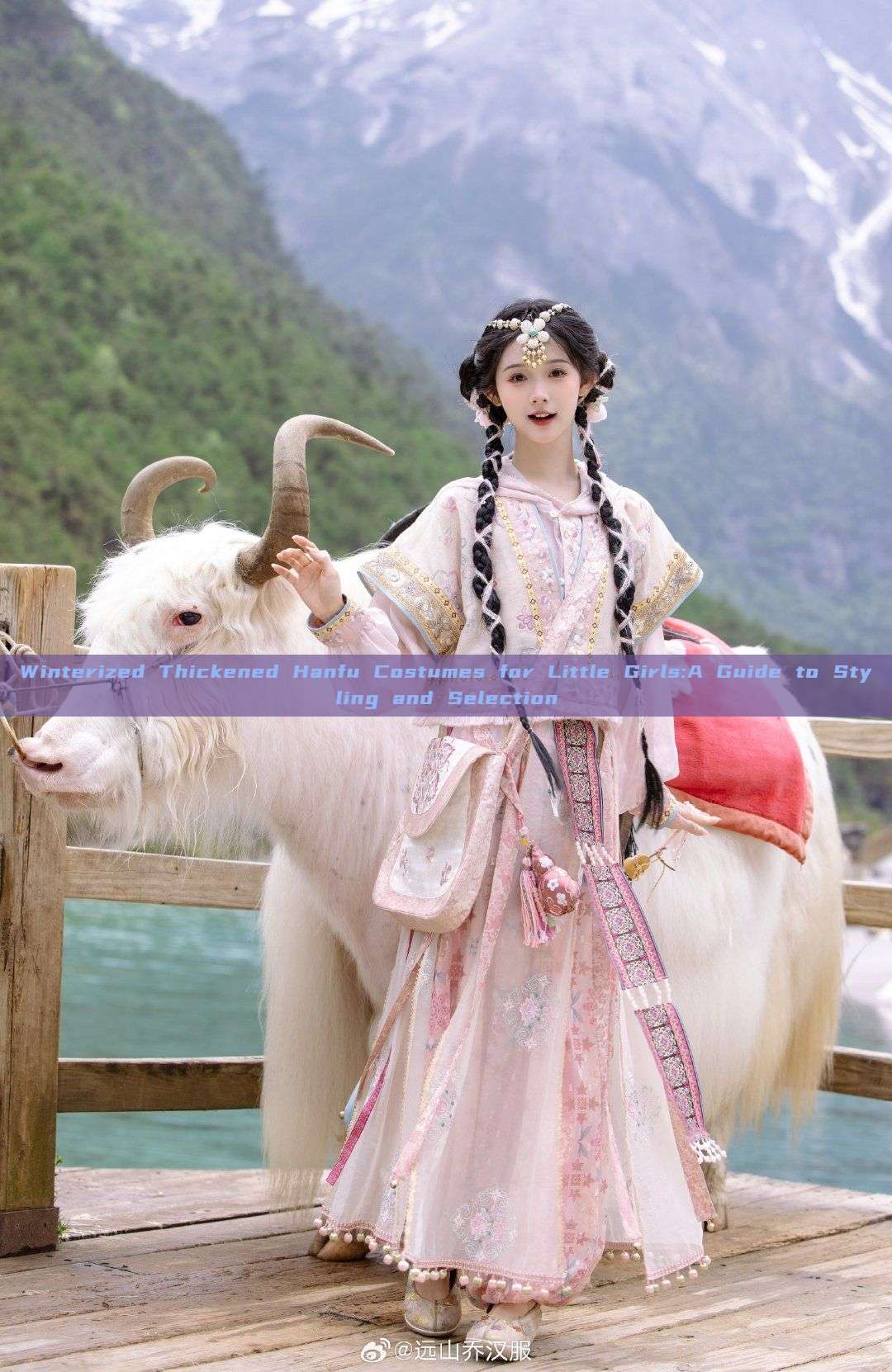 Winterized Thickened Hanfu Costumes for Little Girls:A Guide to Styling and Selection Winterized Thickened Hanfu Costumes for Little Girls:A Guide to Styling and Selection
