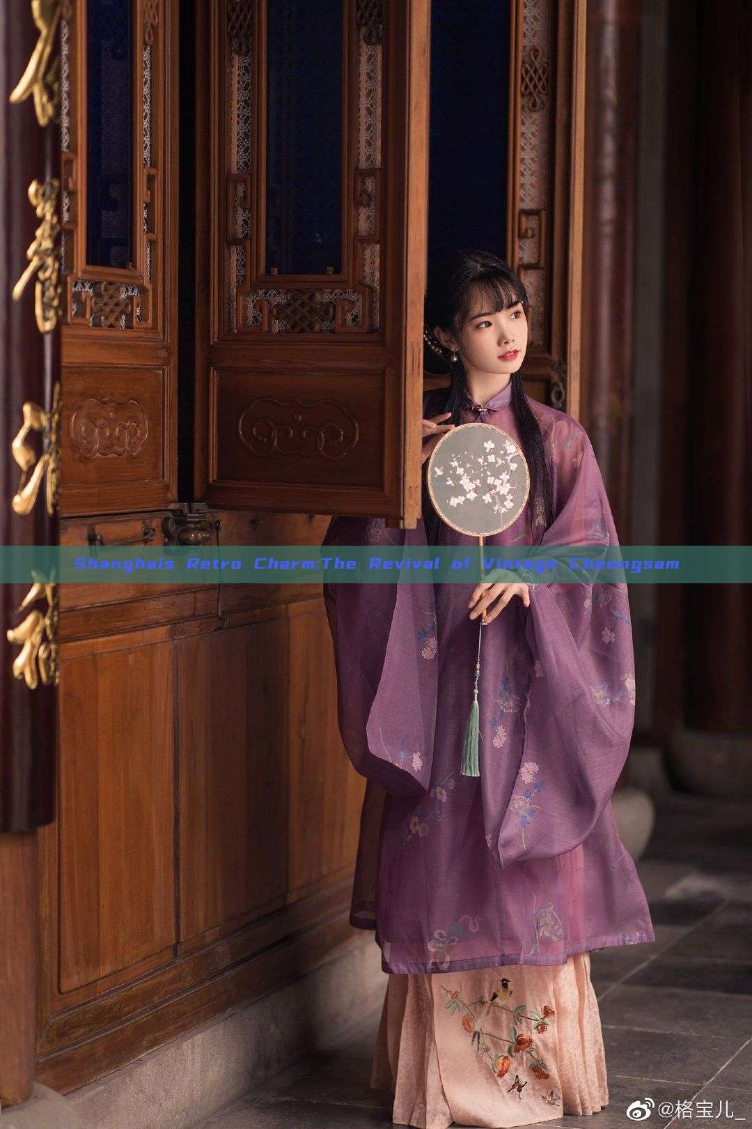 Shanghais Retro Charm:The Revival of Vintage Cheongsam Shanghais Retro Charm:The Revival of Vintage Cheongsam