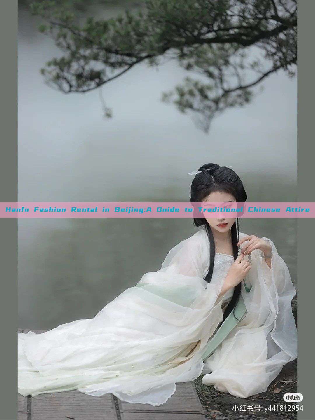 Hanfu Fashion Rental in Beijing:A Guide to Traditional Chinese Attire Hanfu Fashion Rental in Beijing:A Guide to Traditional Chinese Attire