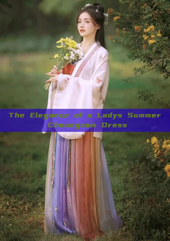 The Elegance of a Ladys Summer Cheongsam Dress