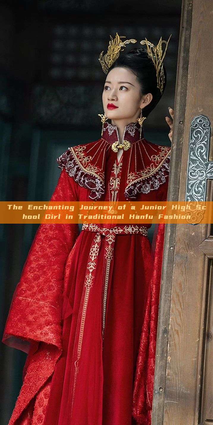 The Enchanting Journey of a Junior High School Girl in Traditional Hanfu Fashion The Enchanting Journey of a Junior High School Girl in Traditional Hanfu Fashion