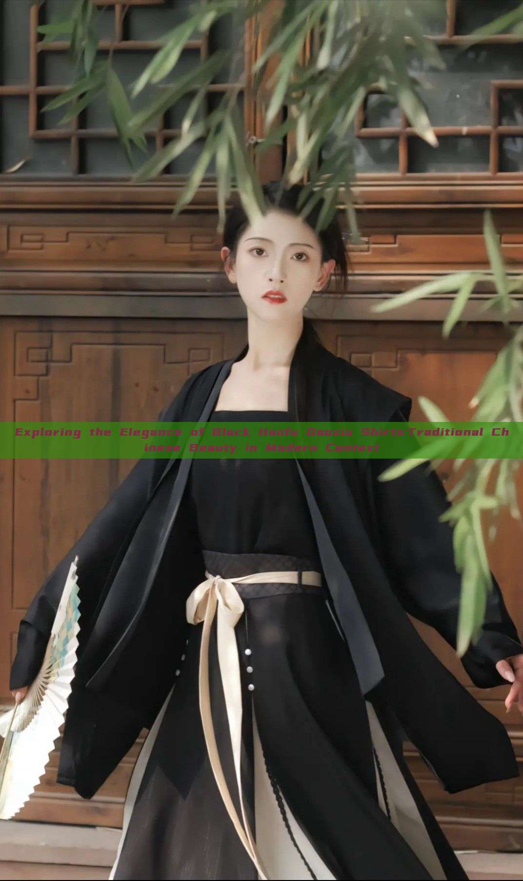 Exploring the Elegance of Black Hanfu Daoxiu Shirts:Traditional Chinese Beauty in Modern Context Exploring the Elegance of Black Hanfu Daoxiu Shirts:Traditional Chinese Beauty in Modern Context