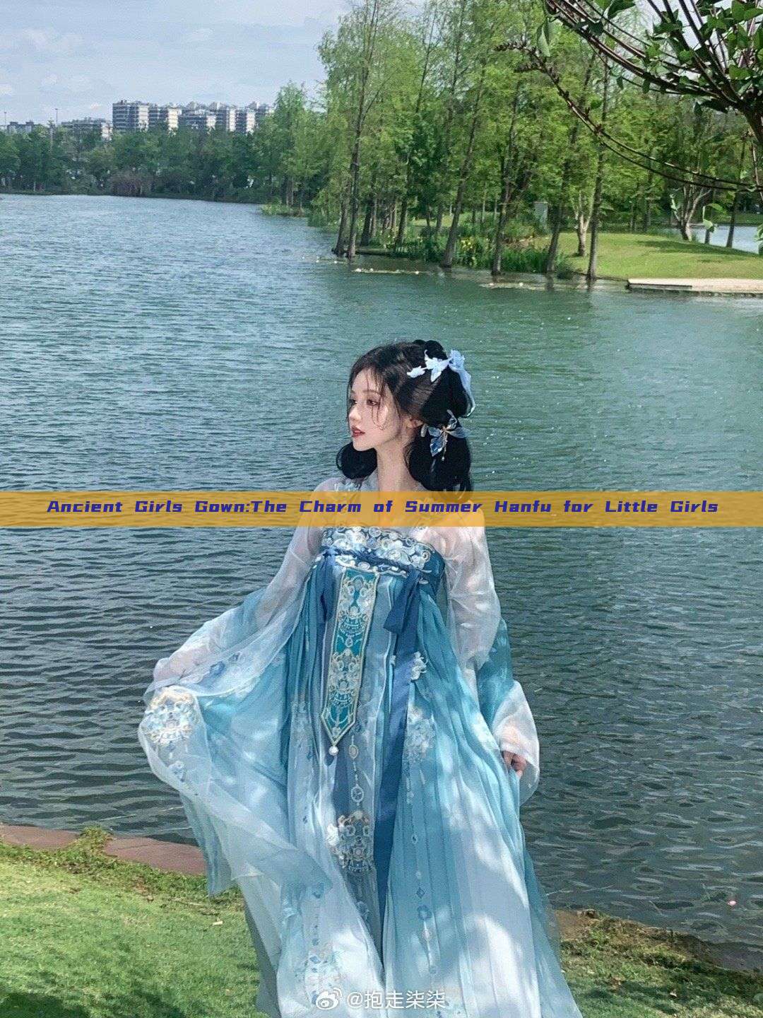 Ancient Girls Gown:The Charm of Summer Hanfu for Little Girls Ancient Girls Gown:The Charm of Summer Hanfu for Little Girls
