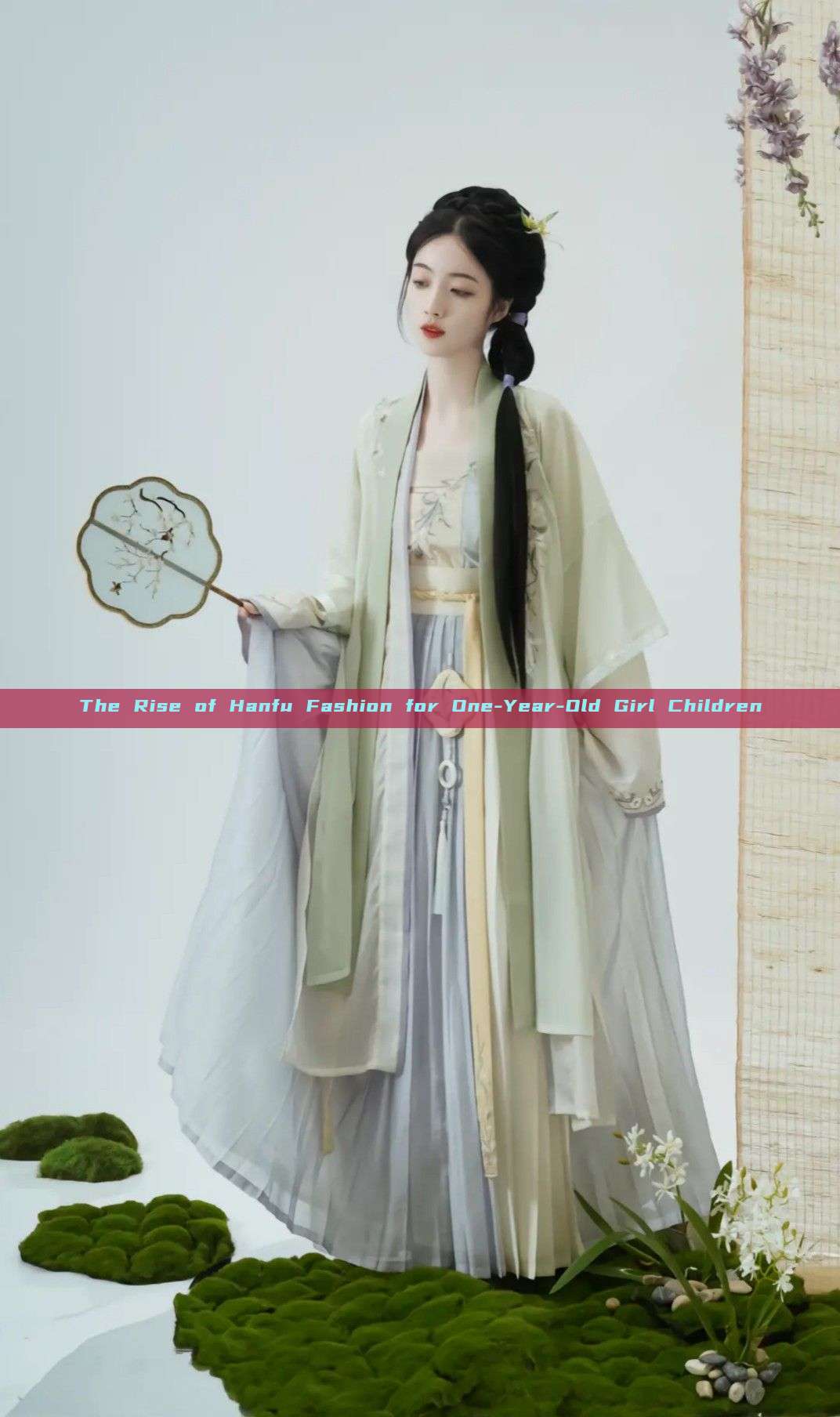 The Rise of Hanfu Fashion for One-Year-Old Girl Children The Rise of Hanfu Fashion for One-Year-Old Girl Children