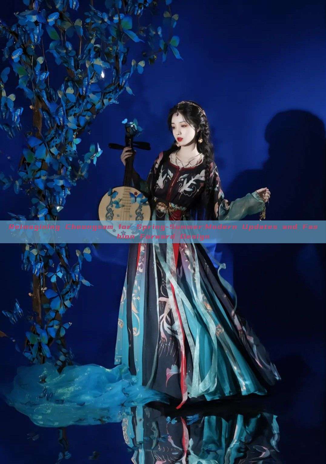 Reimagining Cheongsam for Spring-Summer:Modern Updates and Fashion Forward Design Reimagining Cheongsam for Spring-Summer:Modern Updates and Fashion Forward Design