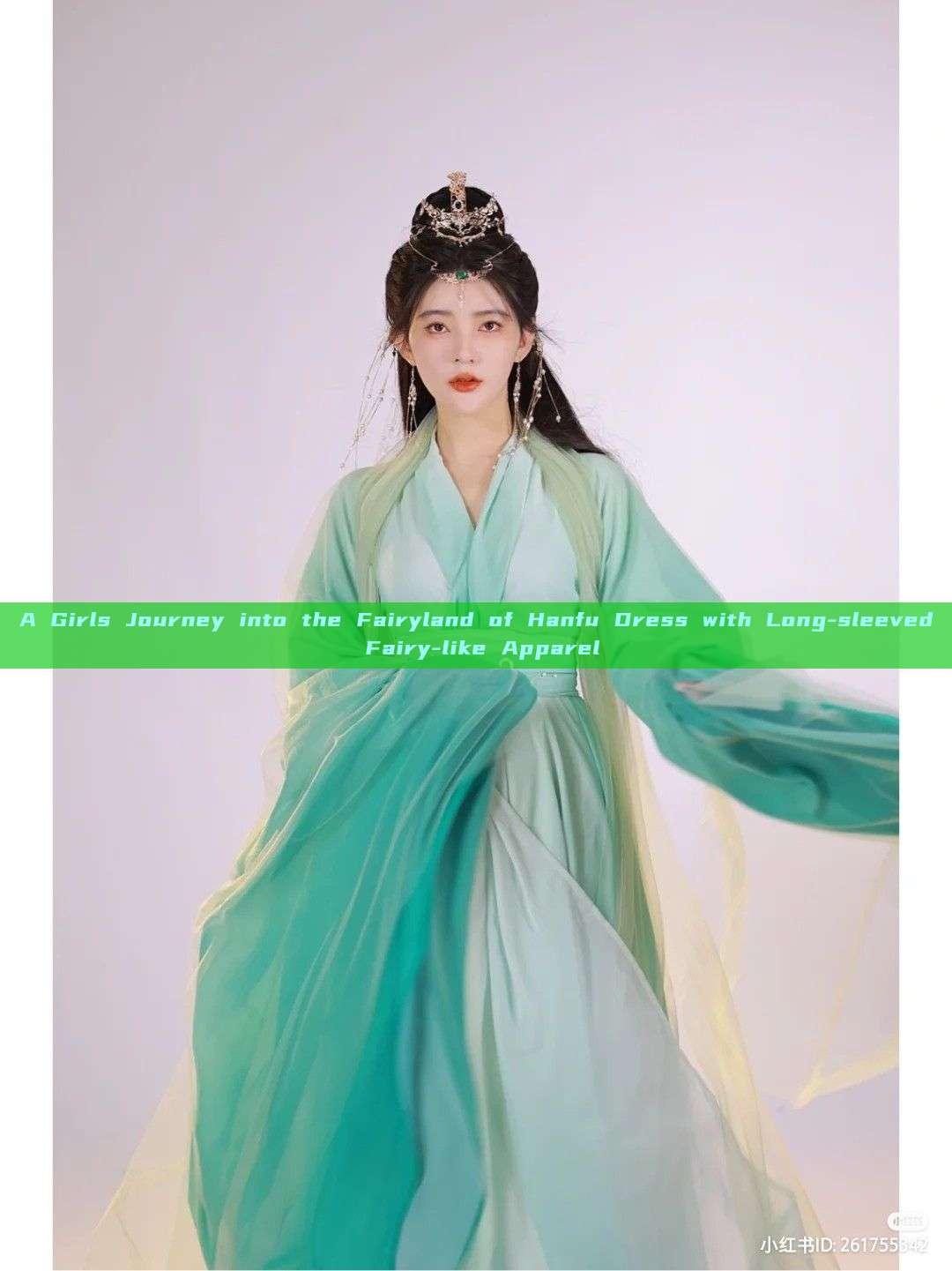 A Girls Journey into the Fairyland of Hanfu Dress with Long-sleeved Fairy-like Apparel A Girls Journey into the Fairyland of Hanfu Dress with Long-sleeved Fairy-like Apparel