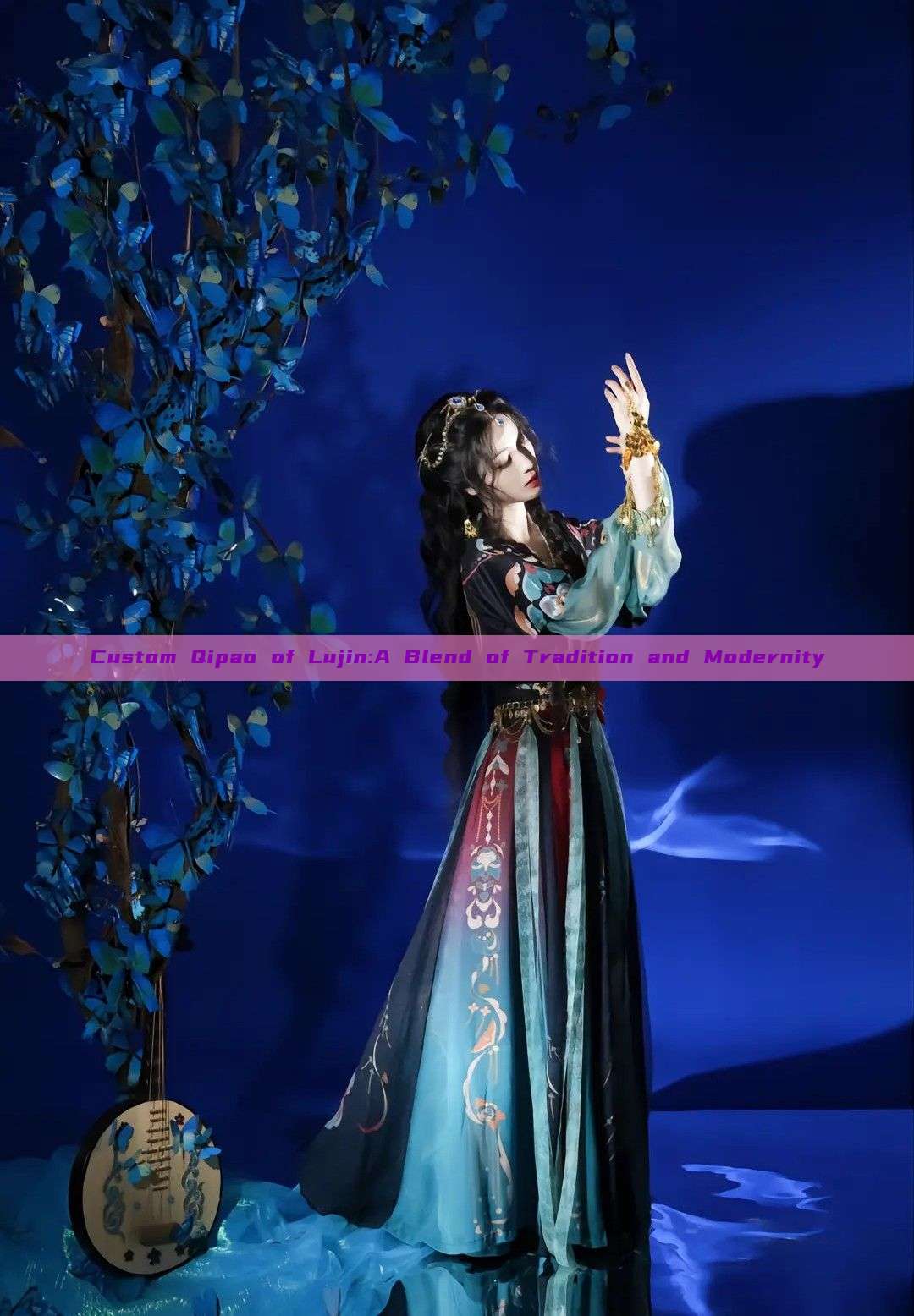 Custom Qipao of Lujin:A Blend of Tradition and Modernity Custom Qipao of Lujin:A Blend of Tradition and Modernity