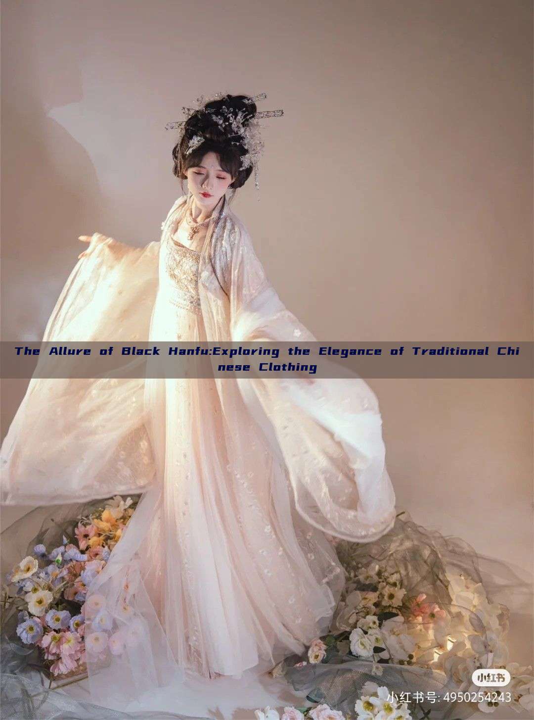 The Allure of Black Hanfu:Exploring the Elegance of Traditional Chinese Clothing