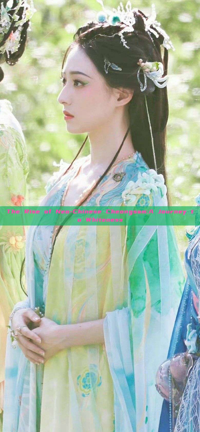 The Rise of Neo-Chinese Cheongsam:A Journey to Whiteness