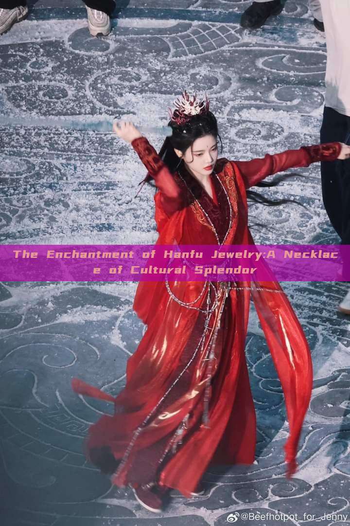 The Enchantment of Hanfu Jewelry:A Necklace of Cultural Splendor The Enchantment of Hanfu Jewelry:A Necklace of Cultural Splendor