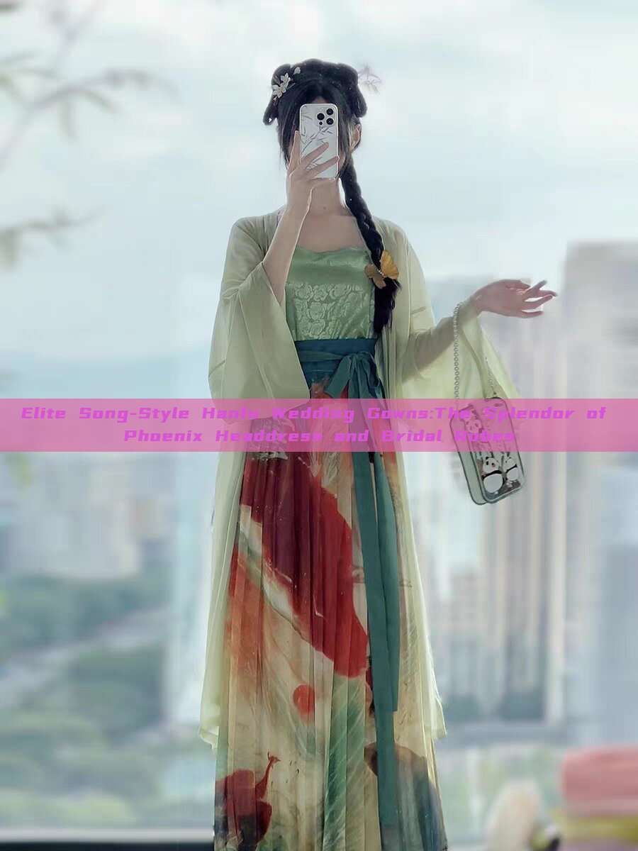 Elite Song-Style Hanfu Wedding Gowns:The Splendor of Phoenix Headdress and Bridal Robes