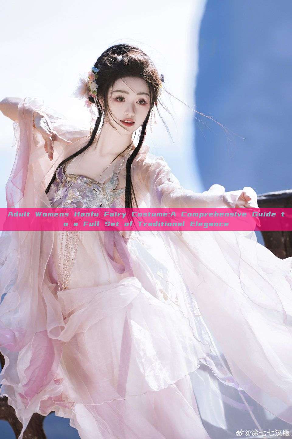 Adult Womens Hanfu Fairy Costume:A Comprehensive Guide to a Full Set of Traditional Elegance Adult Womens Hanfu Fairy Costume:A Comprehensive Guide to a Full Set of Traditional Elegance